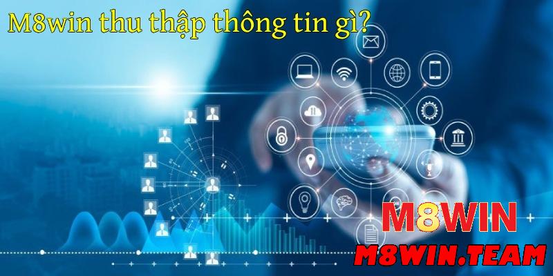 Thông tin liên quan đến chính sách bảo mật M8Win